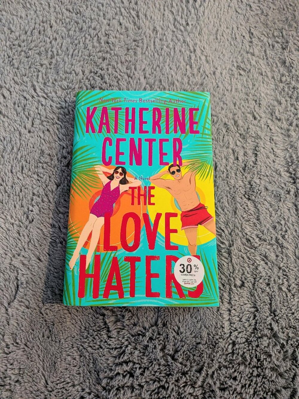 The Love Haters - Katherine Center (Hardcover)